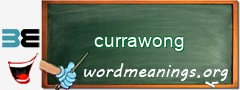 WordMeaning blackboard for currawong